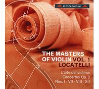 Locatelli Pietro - The Master Of Violin Vol.1 - L'Arte Del