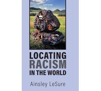Locating Racism in the World