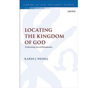 Locating the Kingdom of God: Performing Sacred Boundaries