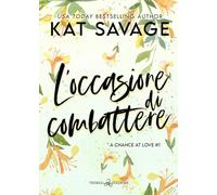 L'occasione di combattere: Vol. 1