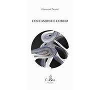 L'occasione e l'oblio