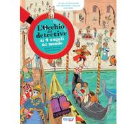 L'occhio del detective. Ai 4 angoli del mondo. Con Altro formato audio