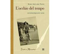 L'occhio del tempo. Centocinquant'anni