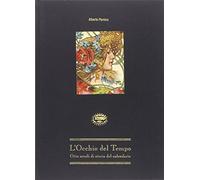L'occhio del tempo. Otto secoli di storia del calendario