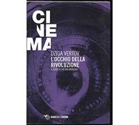 L' occhio della rivoluzione. Scritti dal 1922 al 1942