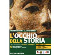 L'occhio della storia. Corso integrato di storia e geografia. Con Atlante ...