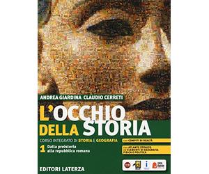 L'occhio della storia. Corso integrato di storia e geografia. Con Atlante storico ed Elementi di geografia fisica e politica. Per il biennio delle ... Con ebook. Con espansione onlin... (Vol. 1)