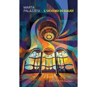 L'occhio di Gaudí