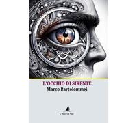 L'occhio di Sirente - 2025 - Edizioni L'Arca di Noè