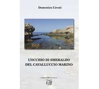 L'occhio di smeraldo del cavalluccio marino