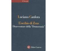 L'occhio di Zeus. Disavventure della «Democrazia»
