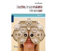 L'occhio, le sue malattie e le sue cure