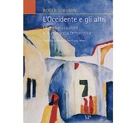 L'Occidente e gli altri. La globalizzazione e la minaccia terroristica