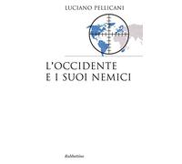 L'Occidente e i suoi nemici