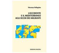 L'Occidente e il Mediterraneo agli occhi dei migranti