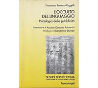 L'occulto del linguaggio. Psicologia della pubblicità