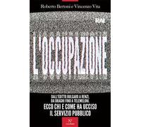 L'occupazione. Dall'editto bulgaro a Renzi, da Draghi fino a TeleMeloni. Ecco chi e come ha ucciso il servizio pubblico