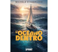 L'oceano dentro - D'Ambrogio Michele