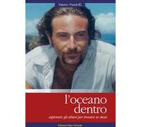 L'oceano dentro. Esplorare gli abissi per trovare se stessi