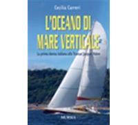 L'oceano di mare verticale - Carreri Cecilia