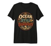 L'oceano è Ancora Pieno di sorprese Nautical Retro Maglietta Premium