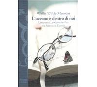 L'oceano è dentro di noi. Letteratura, poesia e musica tra America e Europ...