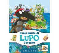 L'oceano. Il mio puzzle di Lupo. Amico Lupo. Ediz. a colori. Con puzzle