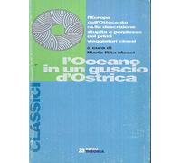 L'oceano in un guscio d'ostrica