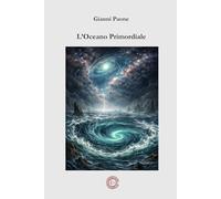 L'Oceano Primordiale: Gli Archetipi Universali