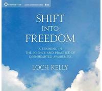 Loch Kelly Shift into Freedom (CD)