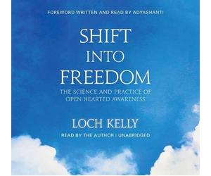 Loch Kelly Shift into Freedom (CD)