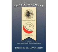 Lochard H. Lovenstein In Lieu of a Draft (Tascabile)
