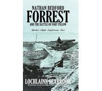 Lochlainn Seabr Nathan Bedford Forrest and the Battle of Fort (Copertina rigida)