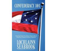 Lochlainn Seabrook Confederacy 101 (Tascabile)
