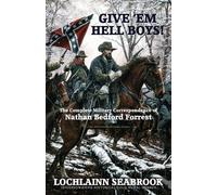 Lochlainn Seabrook Give 'Em Hell Boys (Tascabile)