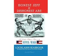 Lochlainn Seabrook Honest Jeff and Dishonest Abe (Copertina rigida)