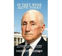 Lochlainn Seabrook If They Were Alive Today (Copertina rigida)