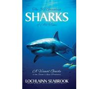 Lochlainn Seabrook The 50 Greatest Sharks of All Time (Copertina rigida)