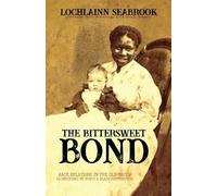 Lochlainn Seabrook The Bittersweet Bond (Tascabile)