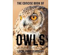 Lochlainn Seabrook The Concise Book of Owls (Tascabile)