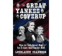 Lochlainn Seabrook The Great Yankee Coverup (Tascabile)