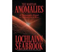 Lochlainn Seabrook The Martian Anomalies (Tascabile)