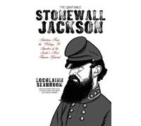Lochlainn Seabrook The Quotable Stonewall Jackson (Tascabile)