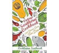 Lochlainn Seabrook Vintage Southern Cookbook (Tascabile)