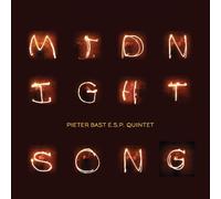 Bast, Pieter / E.S.P. Quintet – Midnight Song – CD