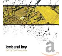 LOCK AND KEY - PULL UP THE FLOORBOARDS