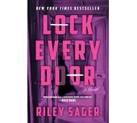 Lock Every Door: A Novel