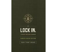 LOCK IN.: Student Mission Planner: Ranger Green Edition (Black and White)