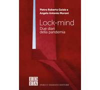Lock-mind. Due diari della pandemia