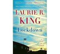 Lockdown: a novel of suspense - King Laurie R.